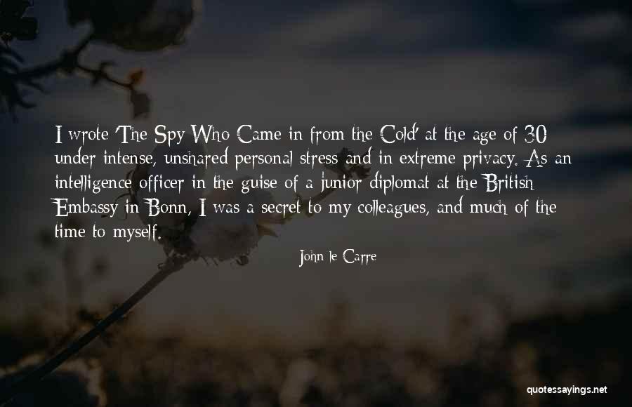 Under Stress Quotes By John Le Carre Under Stress Quotes By John Le Carre