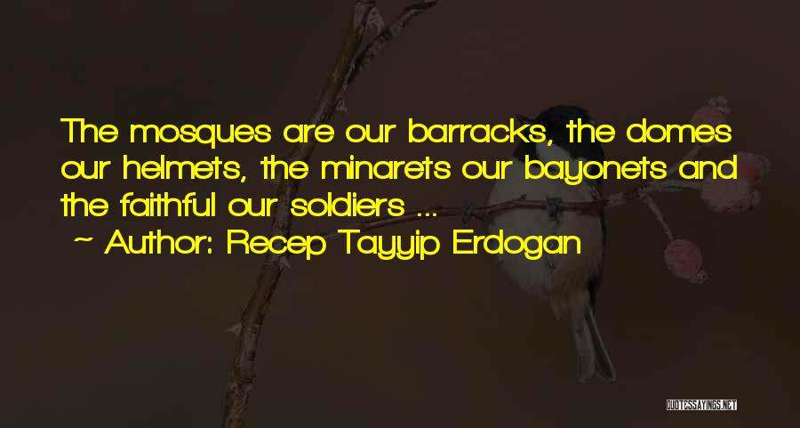 Under The Domes Quotes By Recep Tayyip Erdogan