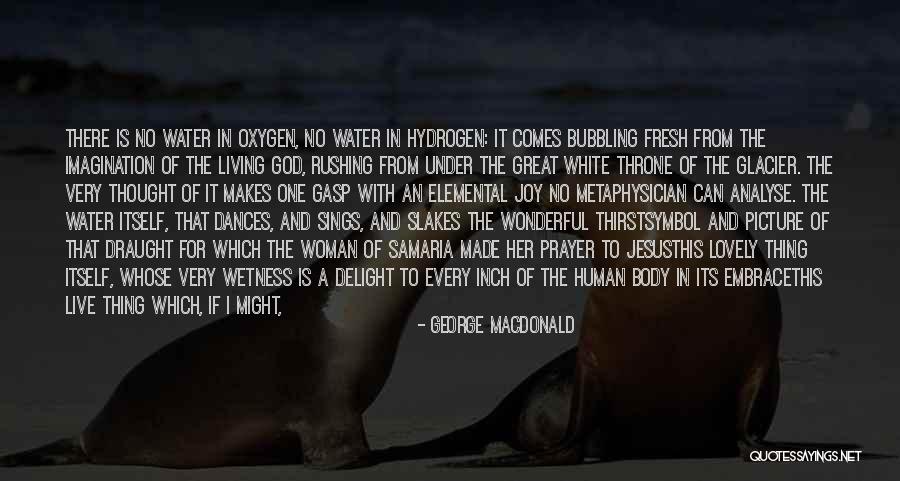 Under The Glacier Quotes By George MacDonald Under The Glacier Quotes By George MacDonald