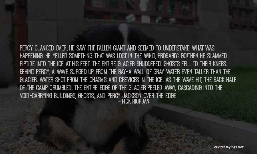 Under The Glacier Quotes By Rick Riordan Under The Glacier Quotes By Rick Riordan