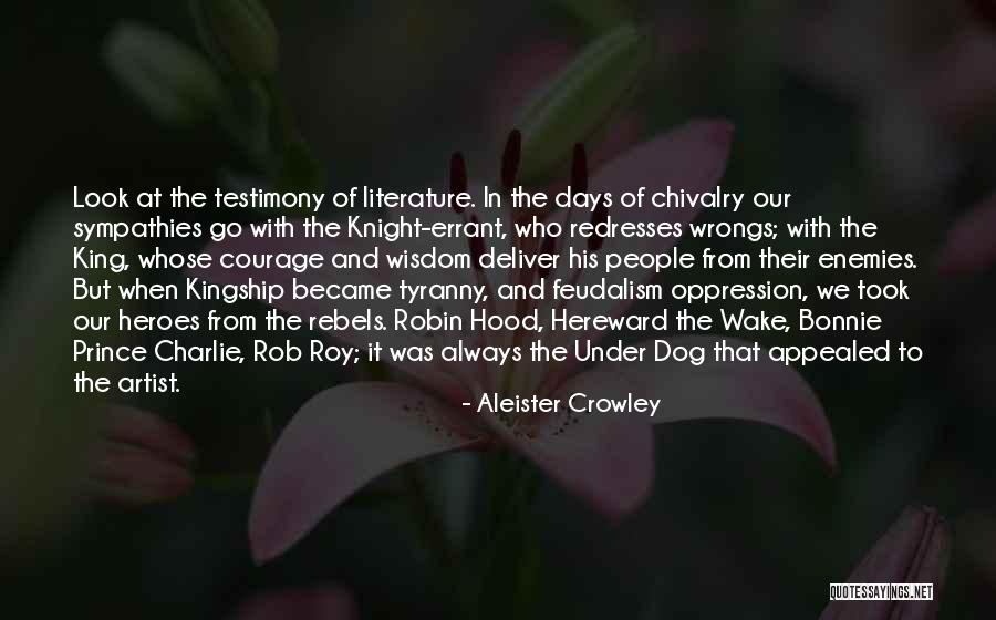 Under The Hood Quotes By Aleister Crowley