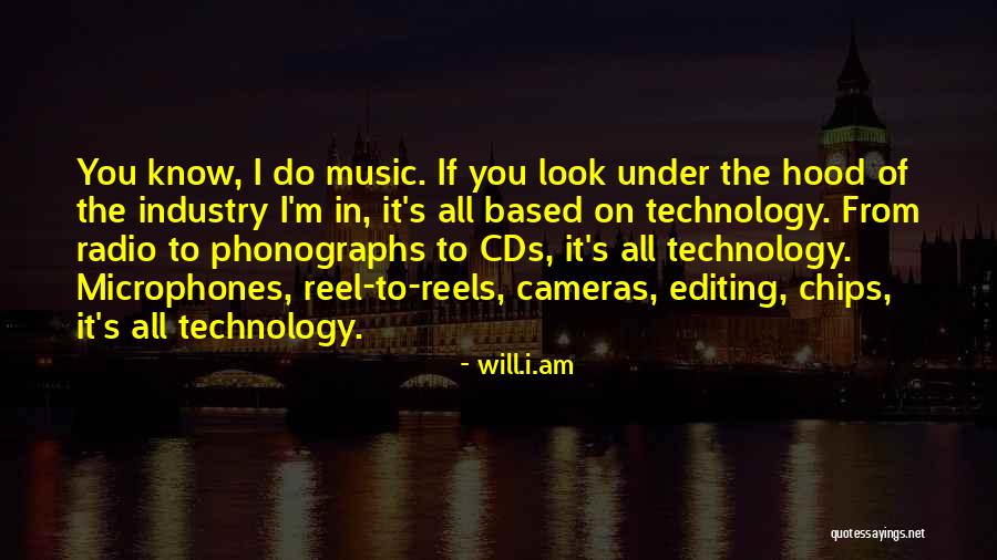 Under The Hood Quotes By Will.i.am