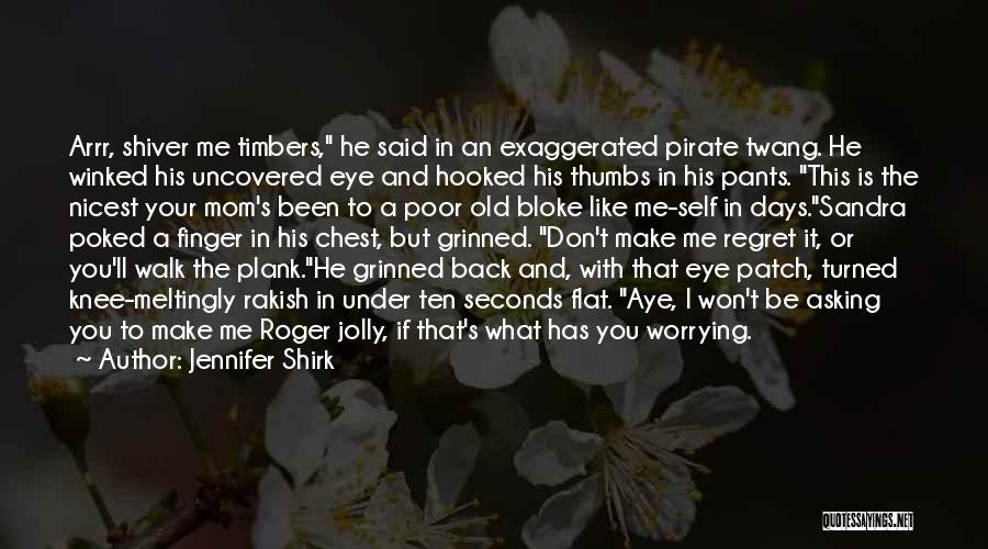 Under The Jolly Roger Quotes By Jennifer Shirk