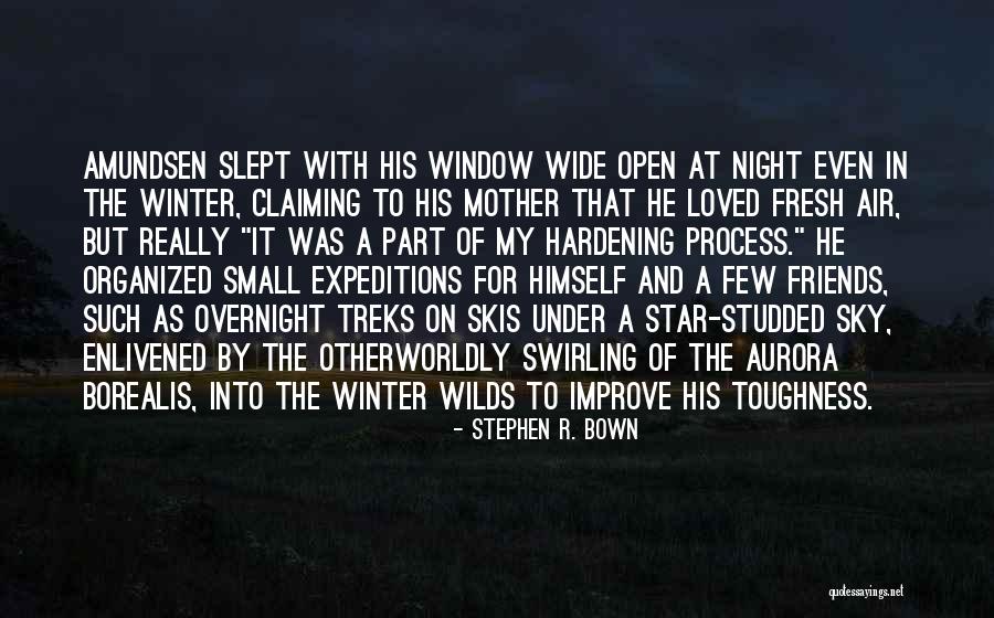 Under The Night Sky Quotes By Stephen R. Bown Under The Night Sky Quotes By Stephen R. Bown