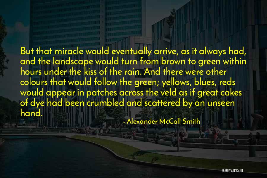 Under The Rain Quotes By Alexander McCall Smith Under The Rain Quotes By Alexander McCall Smith