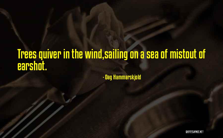 Under The Sea Wind Quotes By Dag Hammarskjold