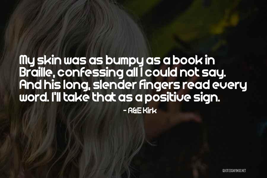 Under The Skin Book Quotes By A&E Kirk