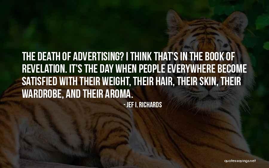 Under The Skin Book Quotes By Jef I. Richards
