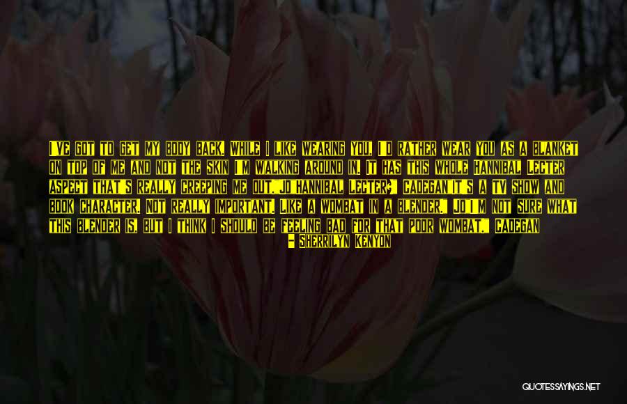 Under The Skin Book Quotes By Sherrilyn Kenyon