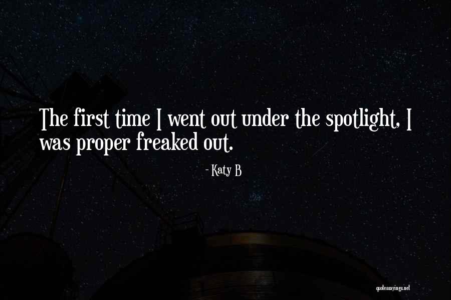 Under The Spotlight Quotes By Katy B Under The Spotlight Quotes By Katy B