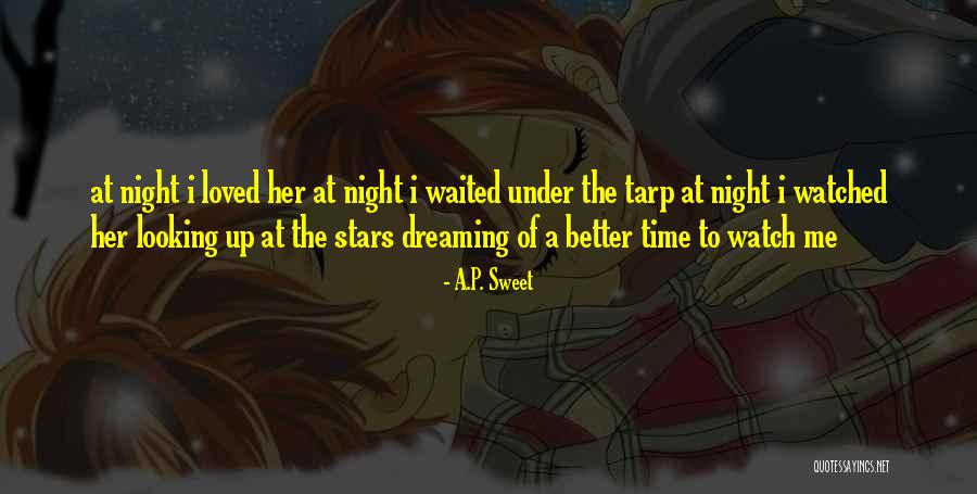 Under The Stars Love Quotes By A.P. Sweet