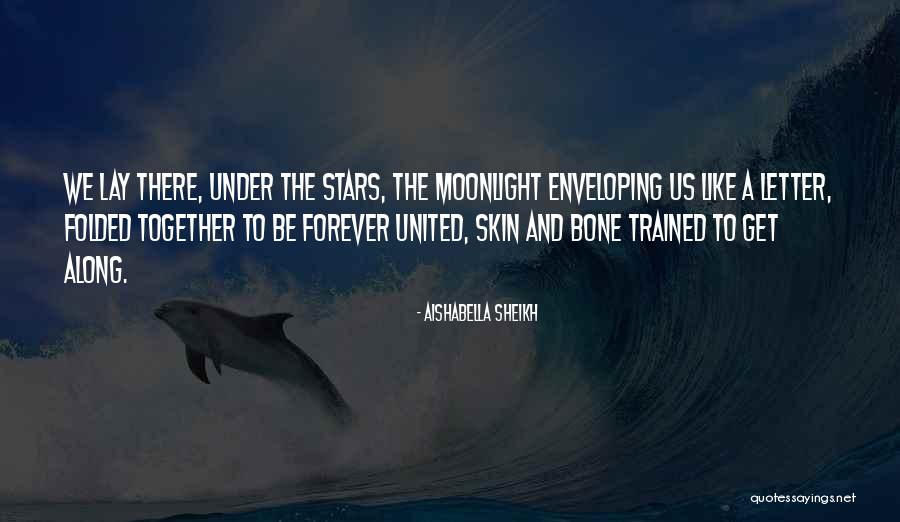 Under The Stars Love Quotes By Aishabella Sheikh