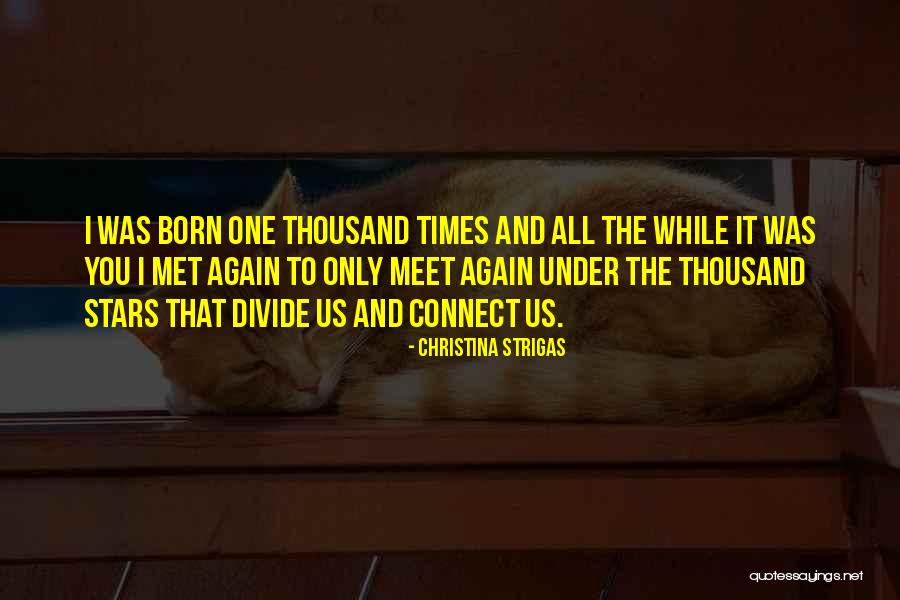 Under The Stars Love Quotes By Christina Strigas Under The Stars Love Quotes By Christina Strigas