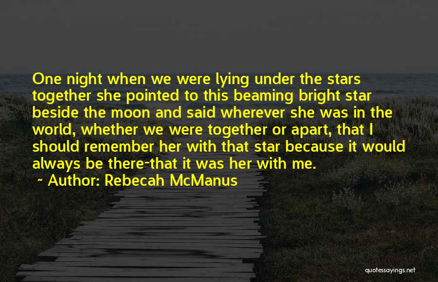 Under The Stars Love Quotes By Rebecah McManus