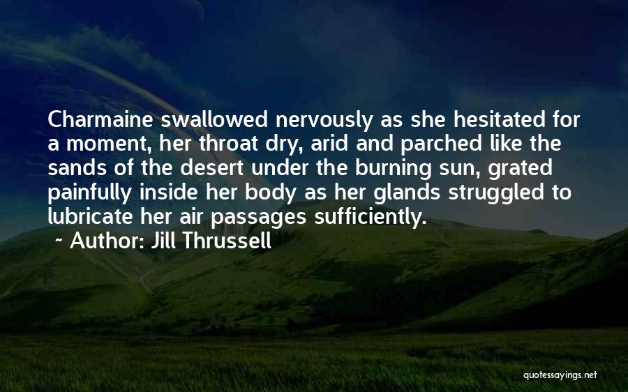 Under The Sun Quotes By Jill Thrussell