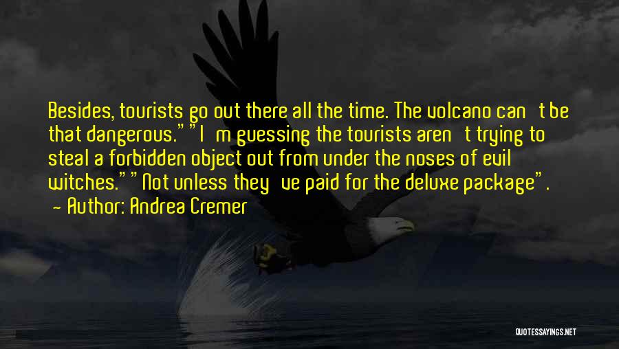 Under The Volcano Quotes By Andrea Cremer