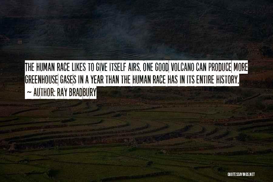 Under The Volcano Quotes By Ray Bradbury