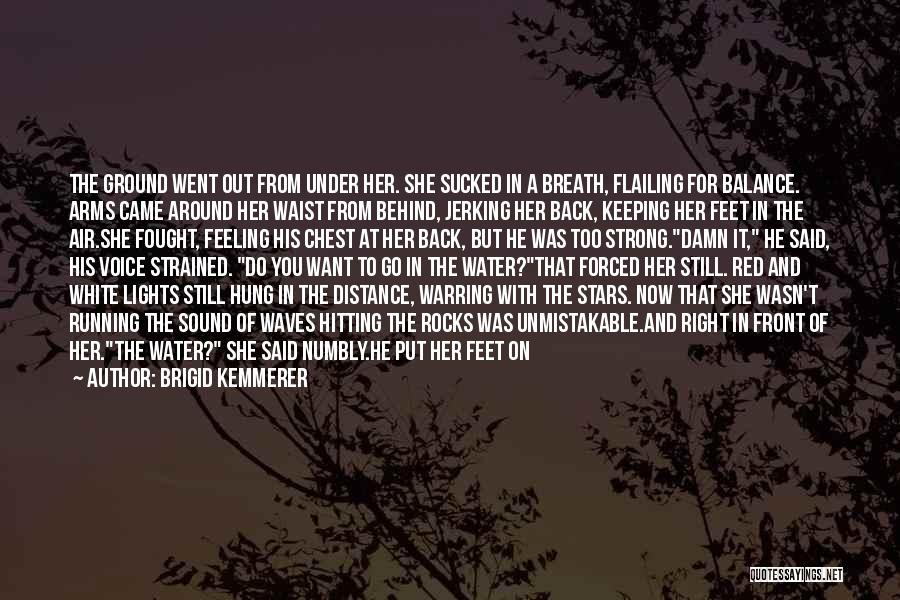 Under The Waves Quotes By Brigid Kemmerer