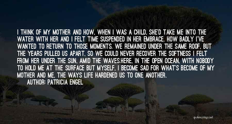 Under The Waves Quotes By Patricia Engel