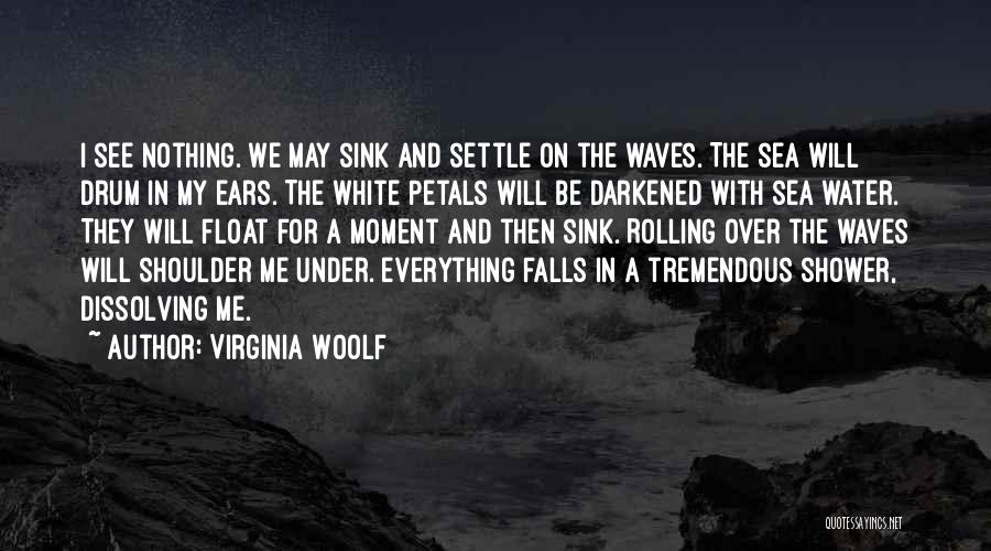 Under The Waves Quotes By Virginia Woolf