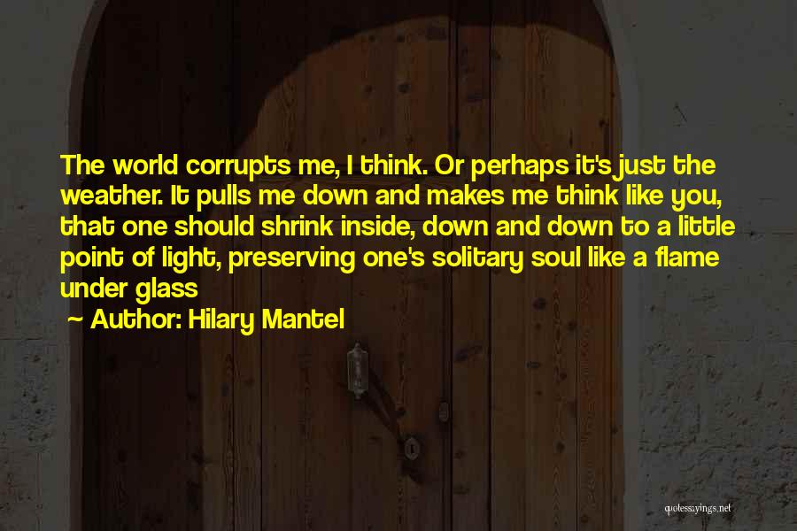 Under The Weather Quotes By Hilary Mantel