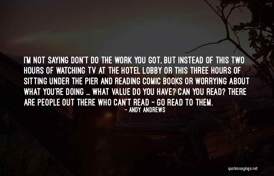 Under Value Quotes By Andy Andrews Under Value Quotes By Andy Andrews