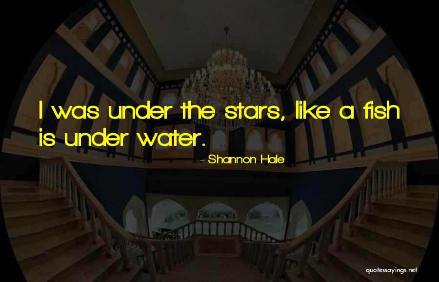Under Water Quotes By Shannon Hale Under Water Quotes By Shannon Hale