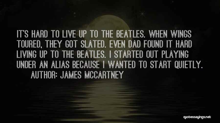 Under Wings Quotes By James McCartney