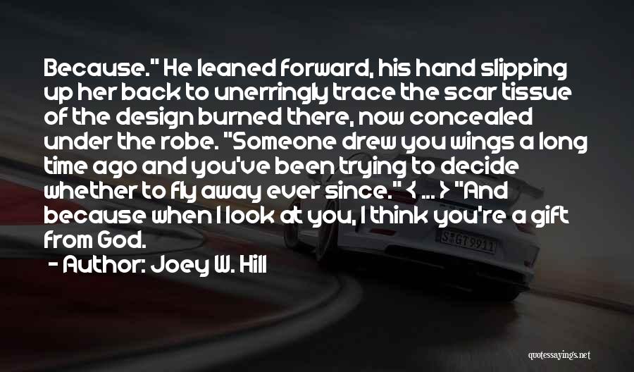 Under Wings Quotes By Joey W. Hill