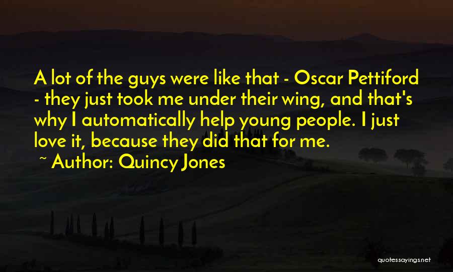 Under Wings Quotes By Quincy Jones