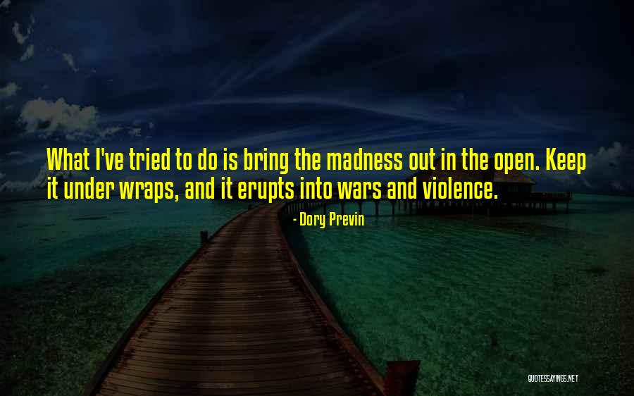 Under Wraps Quotes By Dory Previn Under Wraps Quotes By Dory Previn