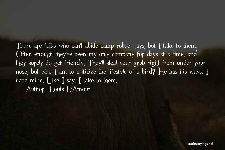 Under Your Nose Quotes By Louis L'Amour