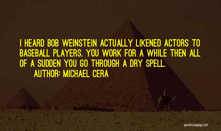 Under Your Spell Quotes By Michael Cera
