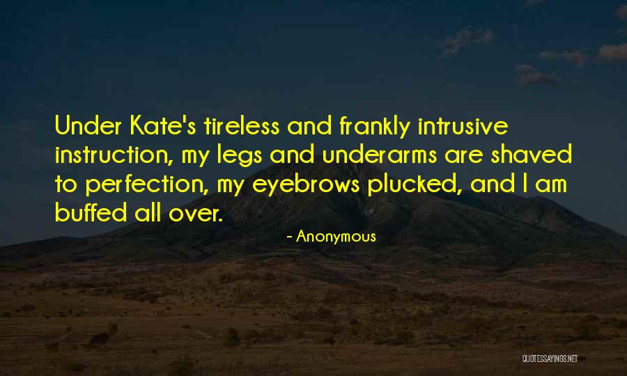Underarms Quotes By Anonymous Underarms Quotes By Anonymous