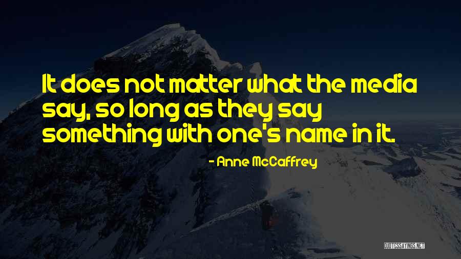 Underarms Still Smell Quotes By Anne McCaffrey Underarms Still Smell Quotes By Anne McCaffrey