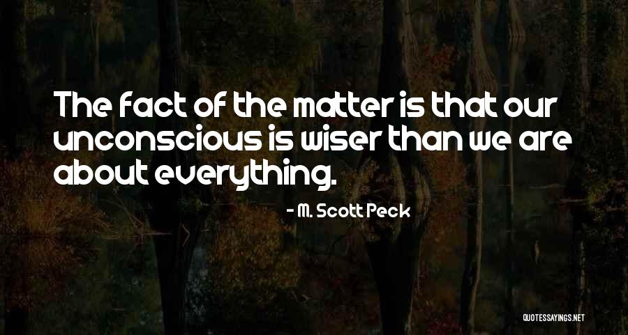 Underbody Led Quotes By M. Scott Peck Underbody Led Quotes By M. Scott Peck