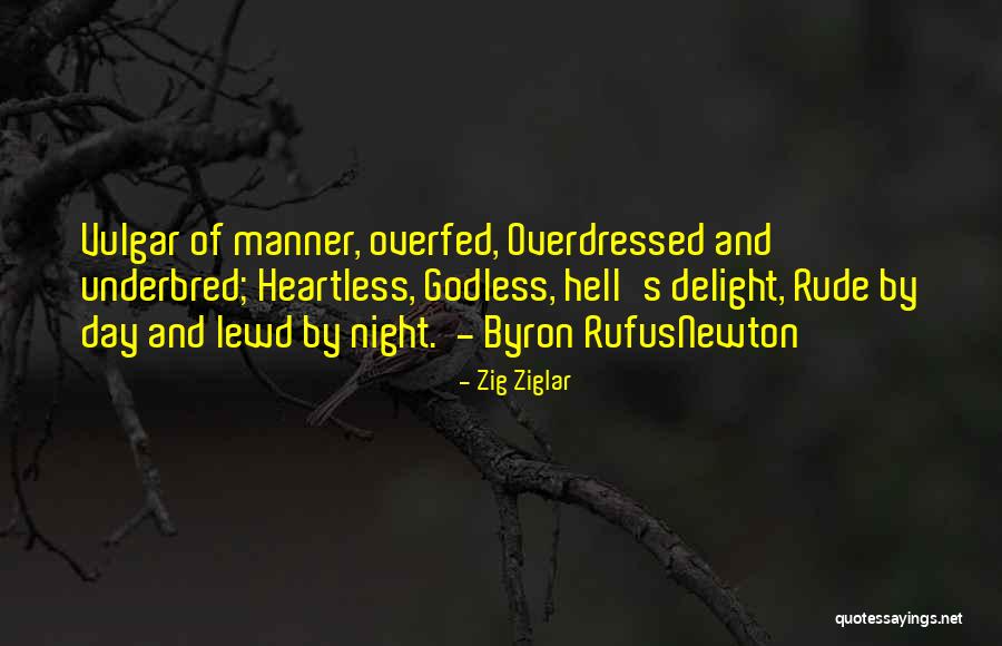Underbred Quotes By Zig Ziglar Underbred Quotes By Zig Ziglar