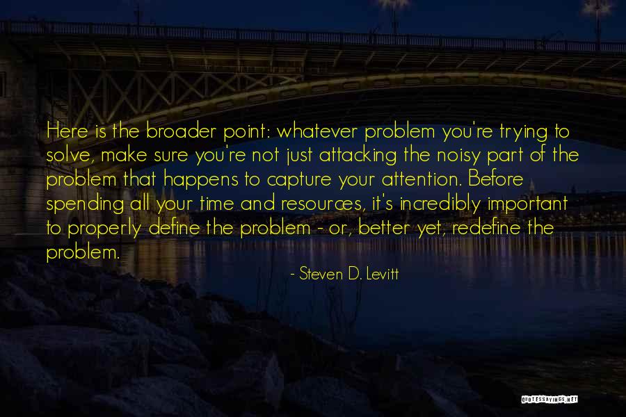 Underbrush Killer Quotes By Steven D. Levitt Underbrush Killer Quotes By Steven D. Levitt