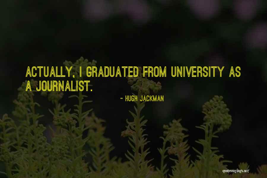 Undercapitalised Quotes By Hugh Jackman