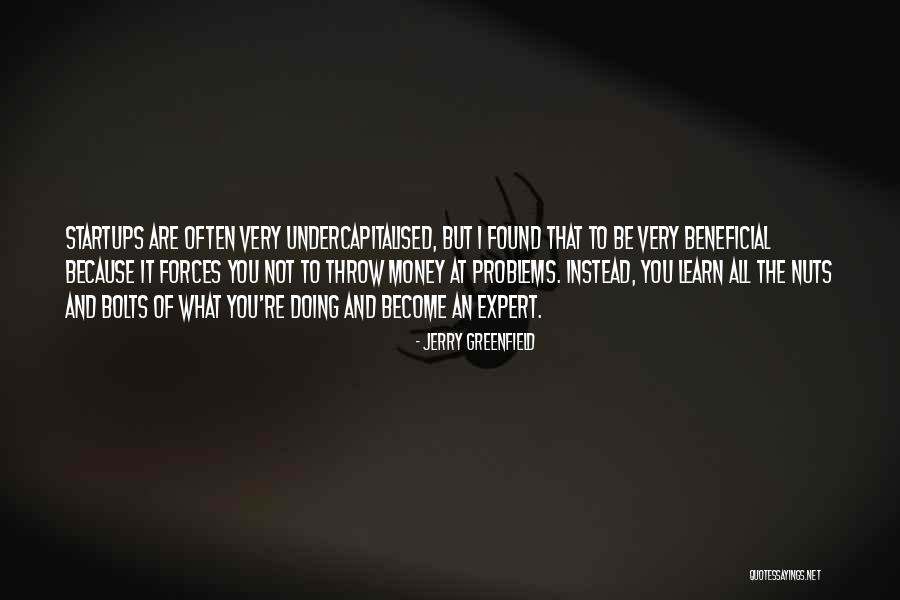 Undercapitalised Quotes By Jerry Greenfield Undercapitalised Quotes By Jerry Greenfield