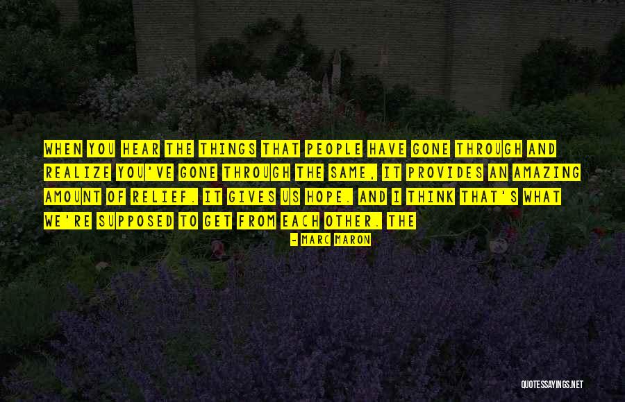 Undercities Quotes By Marc Maron Undercities Quotes By Marc Maron