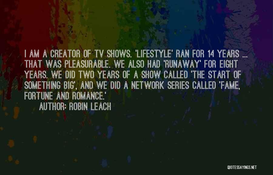 Undercoat Quotes By Robin Leach