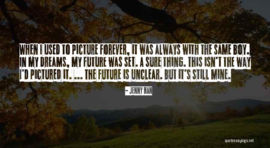 Undercoveredtourist Quotes By Jenny Han Undercoveredtourist Quotes By Jenny Han