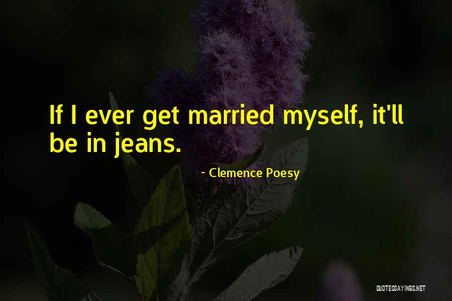 Undercuffler Carpet Quotes By Clemence Poesy Undercuffler Carpet Quotes By Clemence Poesy