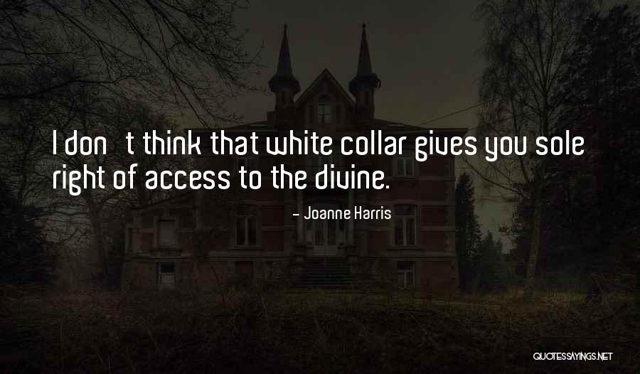 Undercuffler Carpet Quotes By Joanne Harris