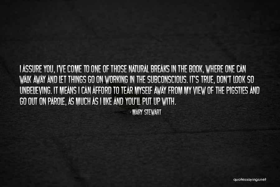 Underdark Creatures Quotes By Mary Stewart Underdark Creatures Quotes By Mary Stewart