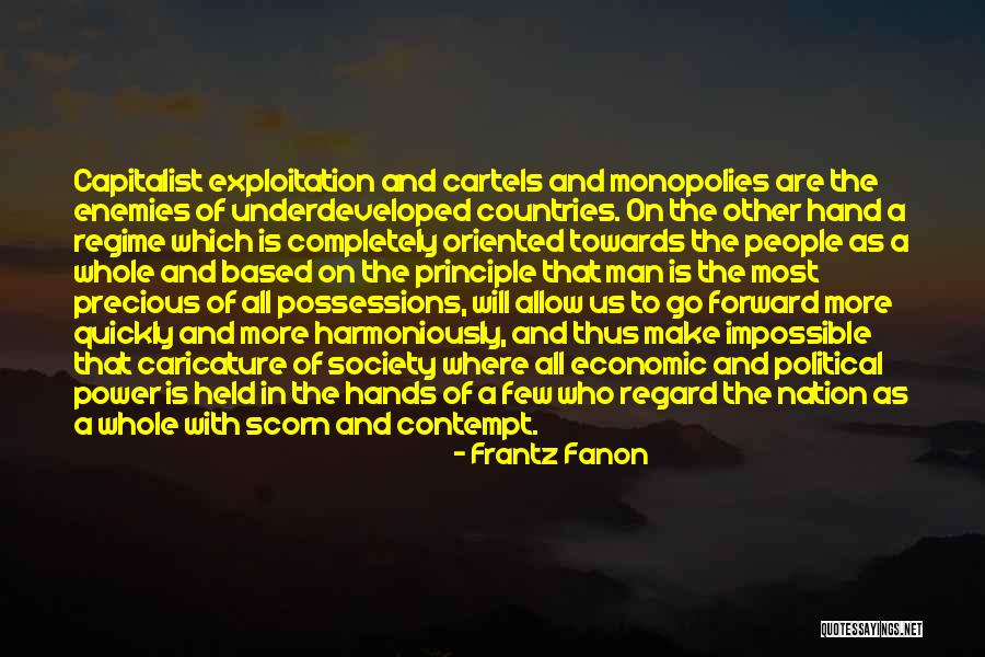 Underdeveloped Countries Quotes By Frantz Fanon Underdeveloped Countries Quotes By Frantz Fanon
