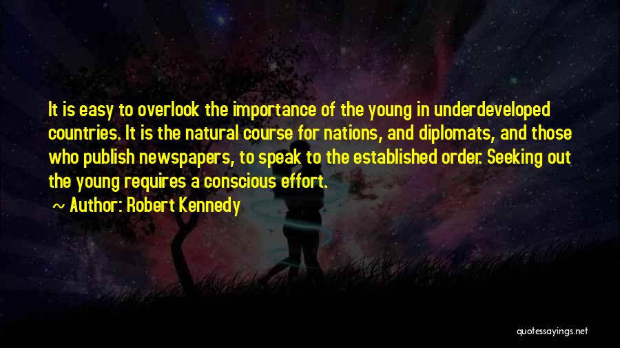 Underdeveloped Countries Quotes By Robert Kennedy