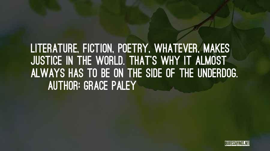 Underdog Quotes By Grace Paley