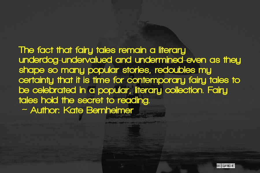 Underdog Quotes By Kate Bernheimer